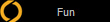 Fun